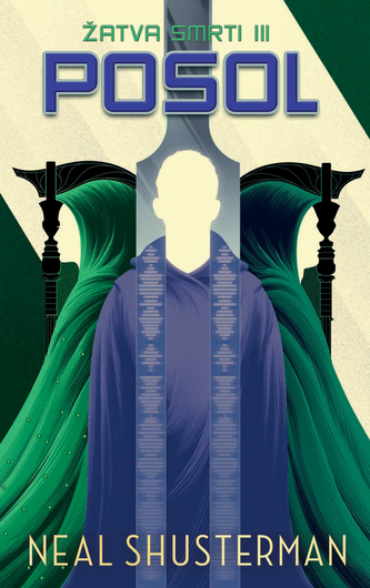 Žatva smrti : Posol - III (Neal Shusterman, 2020)