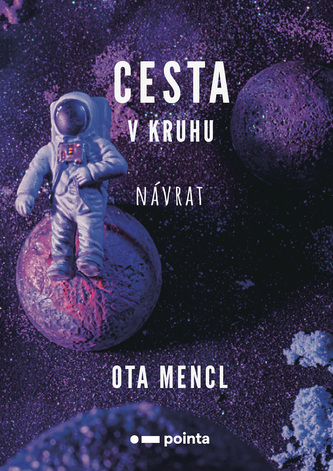 Cesta v kruhu - Návrat