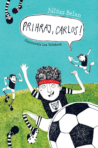 Prihraj, Carlos! (Július Belan, 2016)