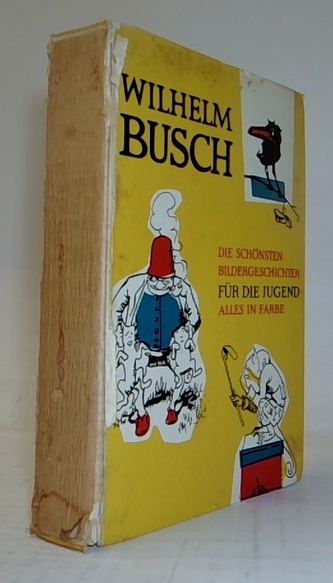 Wilhelm Busch Die schonsten Bildgeschichten fur die Jugend