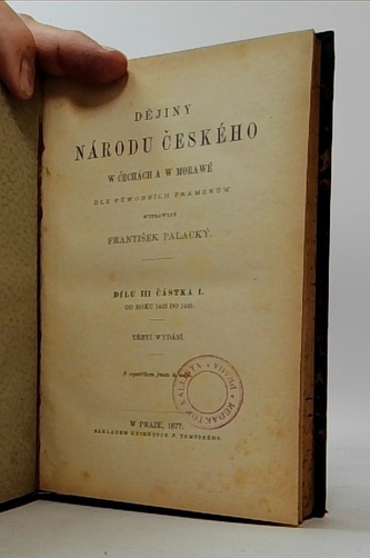 Dějiny národu českého w Čechách a w Morawě III. díl 1. část