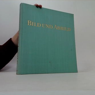 Bild und Abbild
