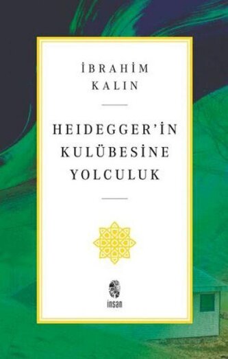 Heideggerin Kulübesine Yolculuk