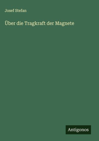 Über die Tragkraft der Magnete