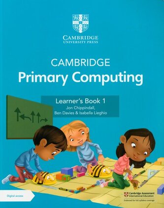 Cambridge Primary Computing Learner's Book 1 with Digital Access