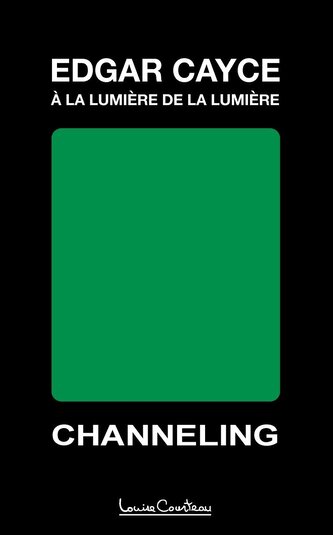Edgar Cayce - À la lumière de la lumière (2e édition)