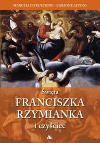 Święta Franciszka Rzymianka i czyściec