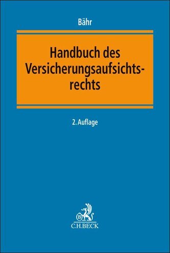 Handbuch des Versicherungsaufsichtsrechts