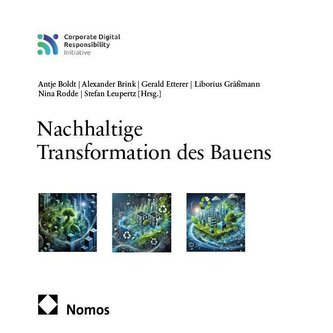 Nachhaltige Transformation des Bauens