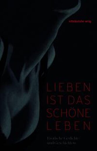 Lieben ist das schöne Leben