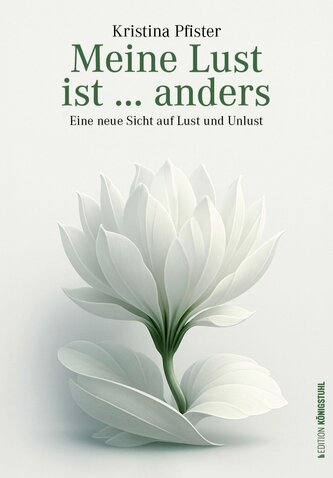 Meine Lust ist ... anders
