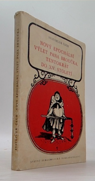 Nový epochální výlet pana Broučka, tentokrát do XV. století