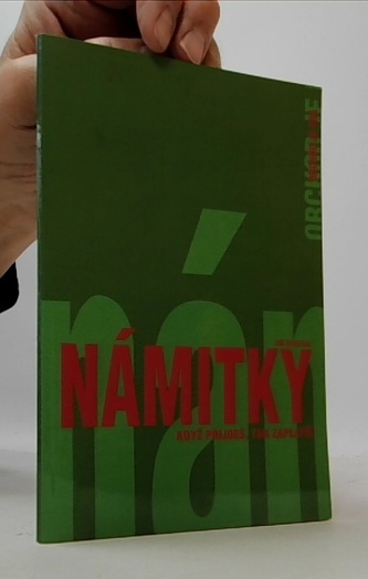 Námitky: Když přijdeš, tak zaplatíš