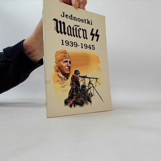 Jednostki Waffen SS 1939-1945