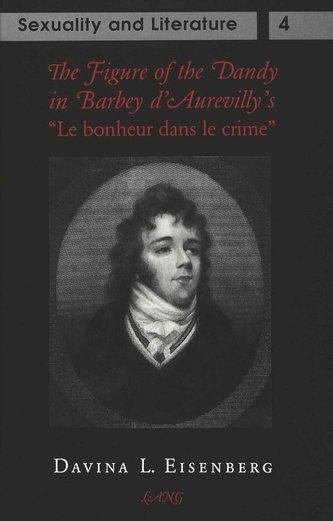 The Figure of the Dandy in Barbey d'Aurevilly's «Le bonheur dans le crime»