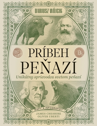 Príbeh peňazí: Unikátny sprievodca svetom financií