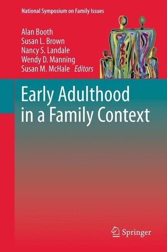 Early Adulthood in a Family Context Early Adulthood in a Family Context