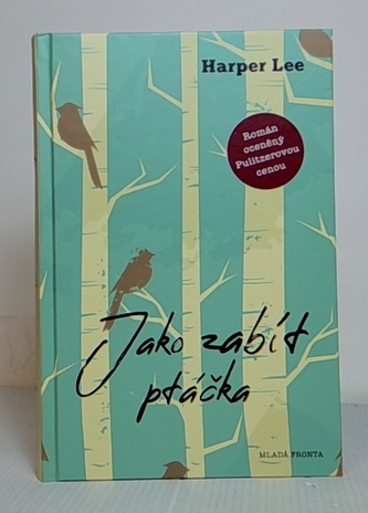 Jako zabít ptáčka