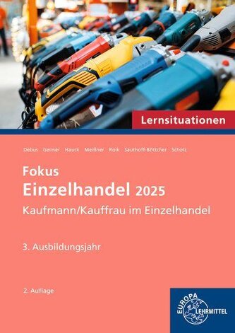 Lernsituationen Fokus Einzelhandel 2025, 3. Ausbildungsjahr