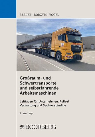 Großraum- und Schwertransporte und selbstfahrende Arbeitsmaschinen