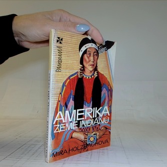 Amerika - Země indiánů