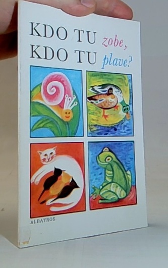 Kdo tu zobě, kdo tu plavé