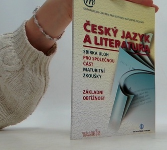 Český jazyk a literatura - Sbírka úloh pro společnou část maturi