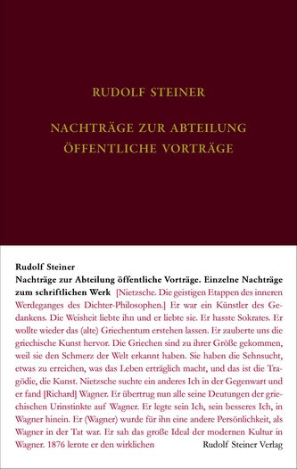 Nachtragsband zum Vortragswerk: Öffentliche Vorträge. Einzelne Nachträge zum schriftlichen Werk