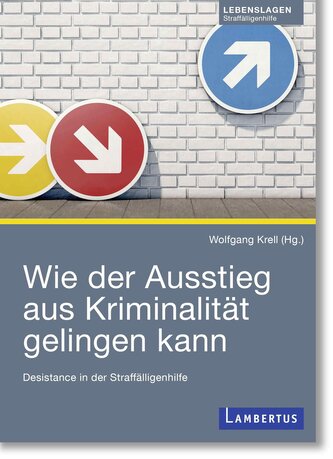 Wie der Ausstieg aus Kriminalität gelingen kann
