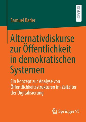 Alternativdiskurse zur Öffentlichkeit in demokratischen Systemen