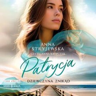 Patrycja. Dziewczyna znikąd audiobook