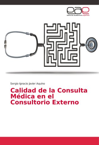 Calidad de la Consulta Médica en el Consultorio Externo