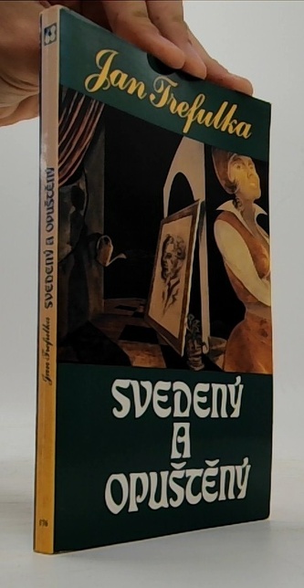 Svedený a opuštěný