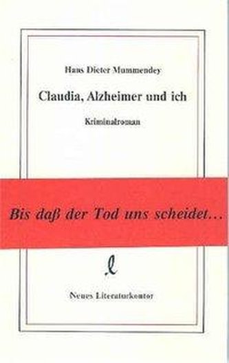 Claudia, Alzheimer und ich