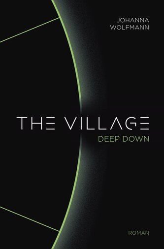 The Village deep down