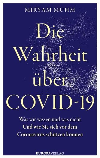 Die Wahrheit über Covid-19