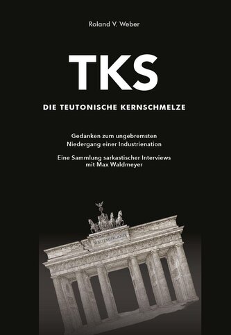 TKS - Die Teutonische Kernschmelze