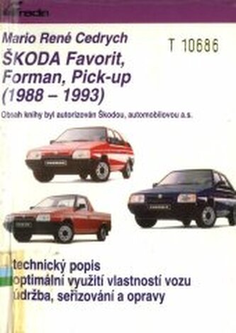 Škoda Favorit, Forman, Pick-Up Technický popis, používání, údržb