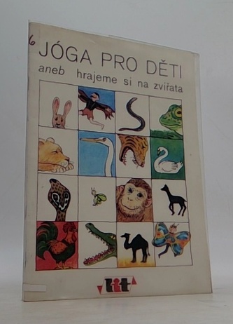 joga pro deti aneb hrajeme si na zvířata