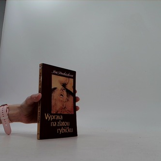 Výprava na zlatou rybičku