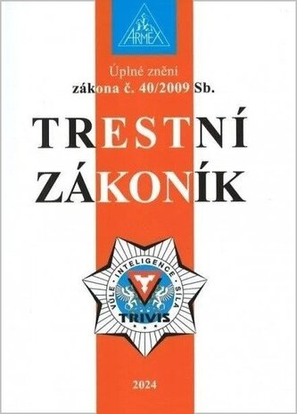 Trestní zákoník č. 40/2009 Sb