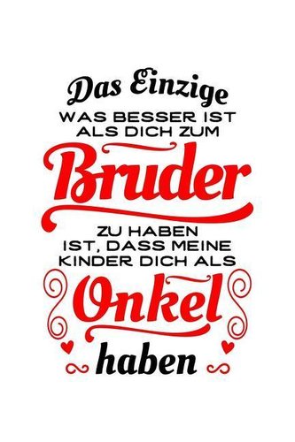 Toller Bruder, Toller Onkel: Notizbuch Für Onkel Onkel Patenonkel Pate Bruder