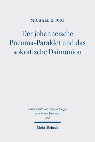 Der johanneische Pneuma-Paraklet und das sokratische Daimonion