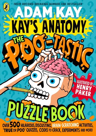 Kay's Anatomy: The Poo-tastic Puzzle Book