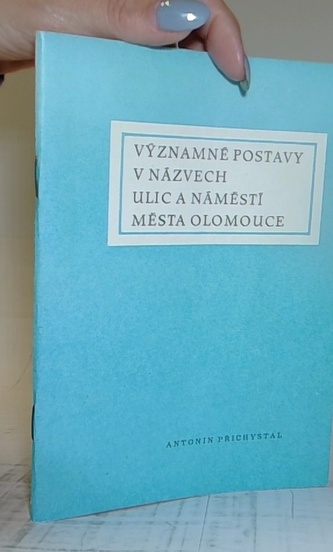 Významné postavy v názvech ulic a náměstí města Olomouce
