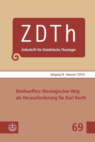 Bonhoeffers theologischer Weg als Herausforderung für Karl Barth