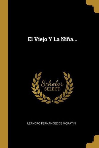 El Viejo Y La Niña...