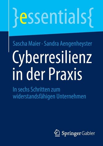 Cyberresilienz in der Praxis