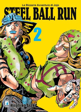 Araki, H: Steel ball run. Le bizzarre avventure di Jojo