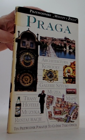Praga: Przewodniki "Wiedzy i Zycia"